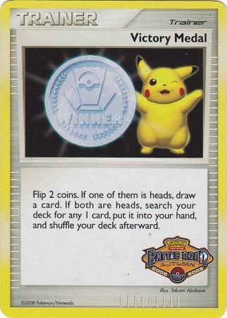 Victory Medal (Battle Road Autumn 2008 2009) [League & Championship Cards]